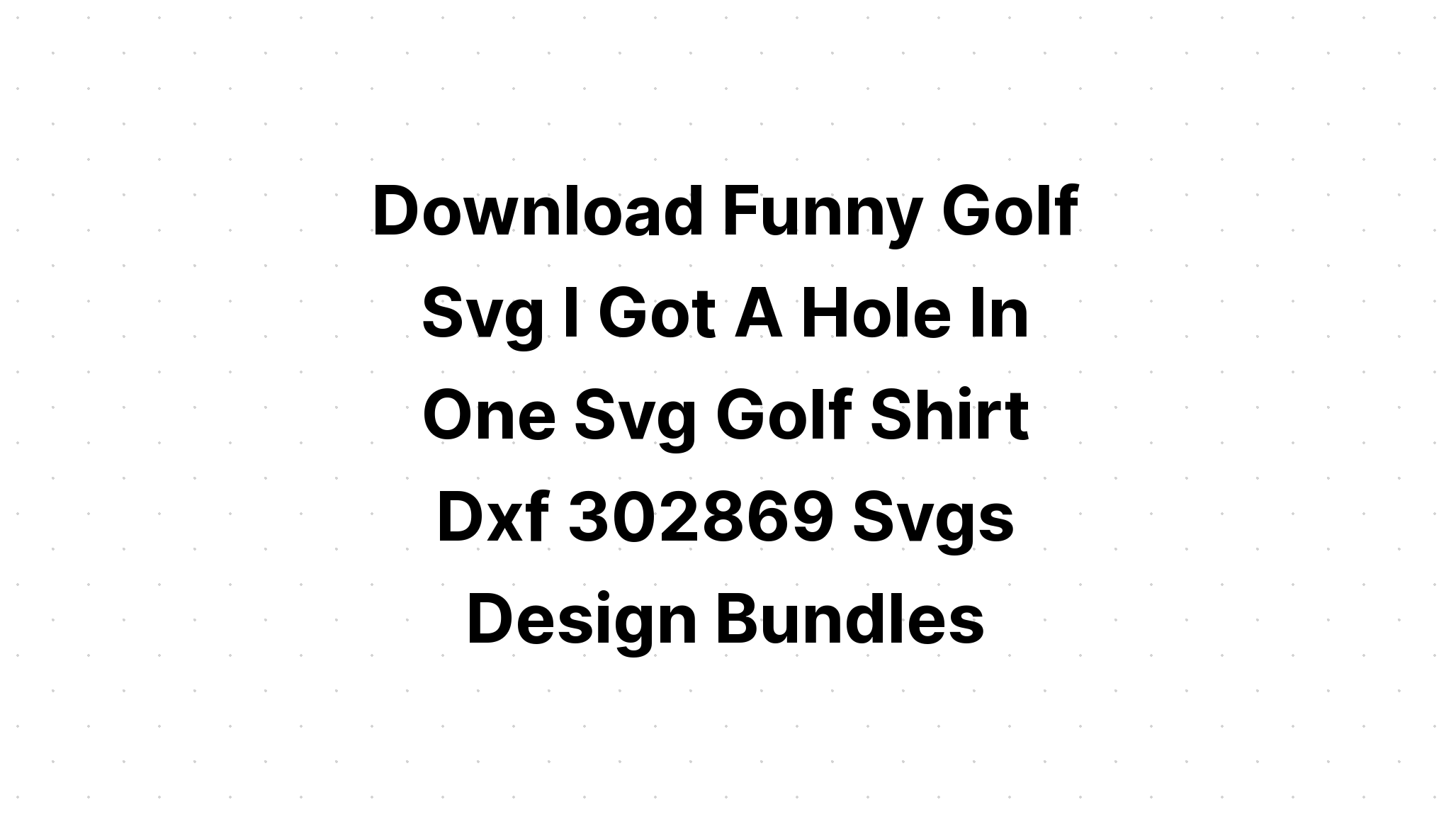 Download Hole Cutting Svg - Free SVG Cut File